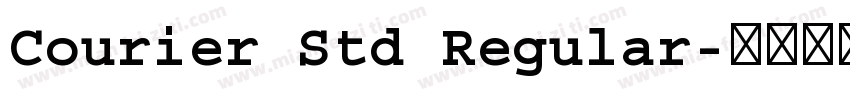 Courier Std Regular字体转换